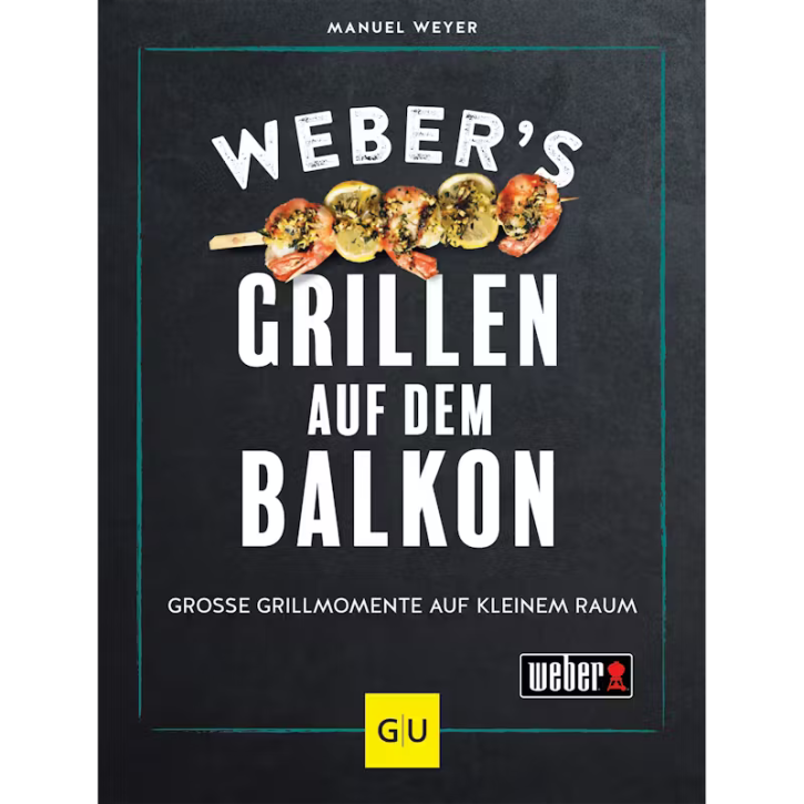 Weber`s Grillen auf dem Balkon