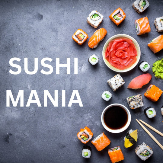 Sushi Mania  am Fr. 18.09.26 von 17:00 - 20:30 Uhr